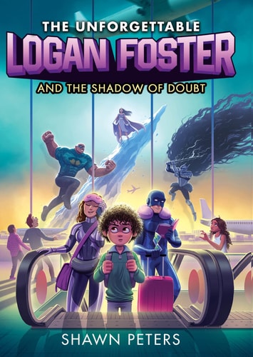 Unforgettable Logan Foster and the Shadow of Doubt HB