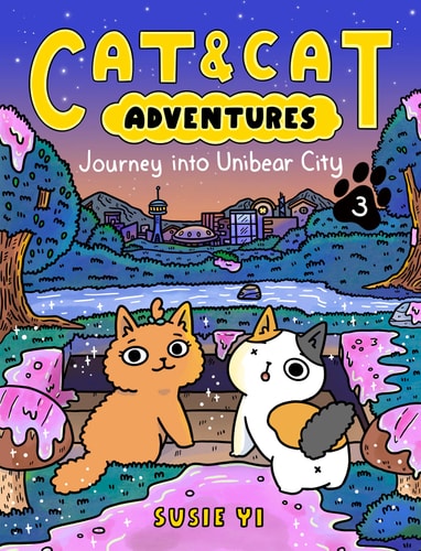 Cat & Cat Adventures #3 Journey into Unibear city