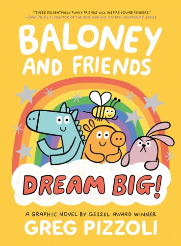 Baloney and Friends Dream Big