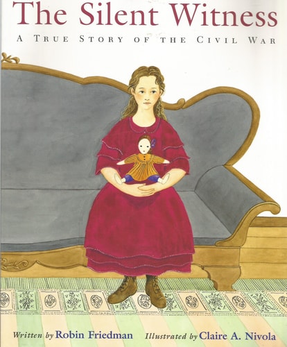 Silent Witness: True Story of the Civil War