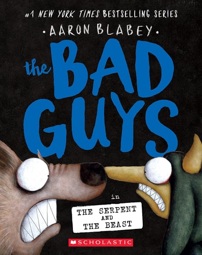 Bad Guys #19 Serpent and the Beast