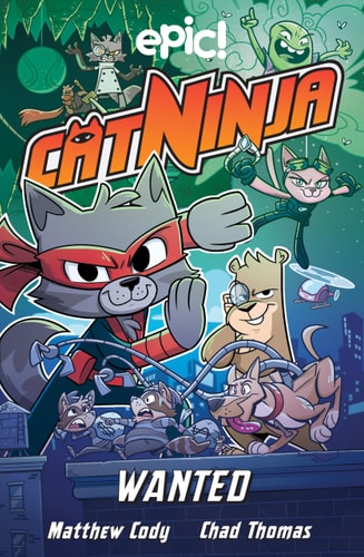 Cat Ninja #3 Wanted
