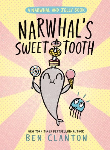Narwhal #9 Narwhal's Sweet Tooth PB