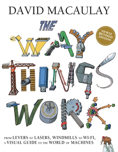 Way Things Work Newly Revised Ed.