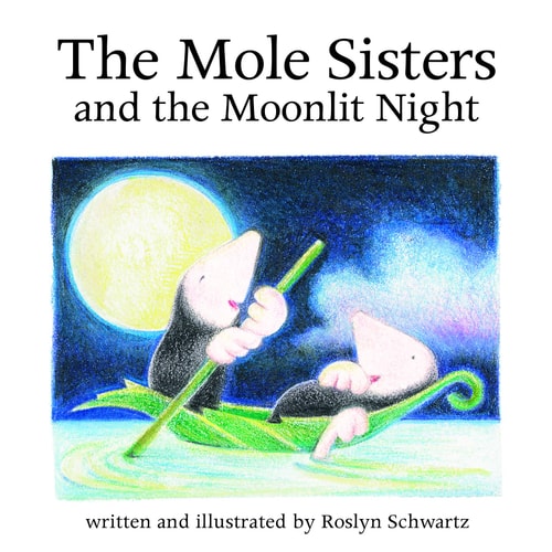 Mole Sisters and the Moonlit Night