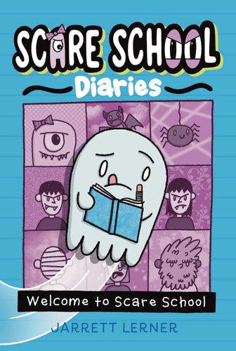 Scare School Diaries: Welcome to Scare School