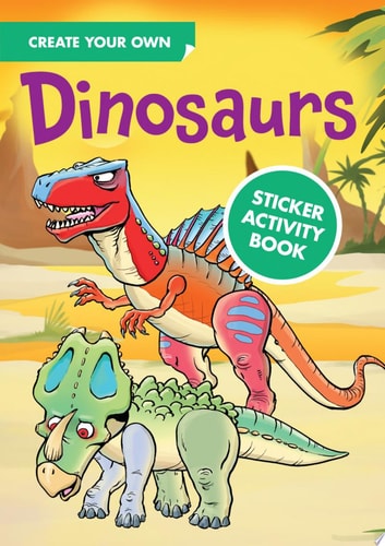 Create Your Own Dinosaur Sticker Activity Book