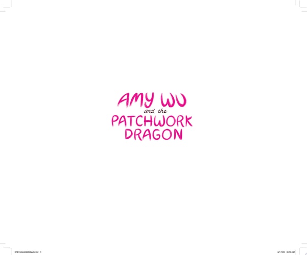 Amy Wu and the Patchwork Dragon