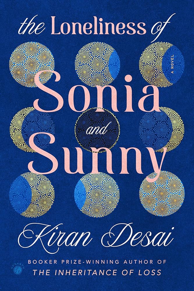 The Loneliness of Sonia and Sunny: A Novel cover image