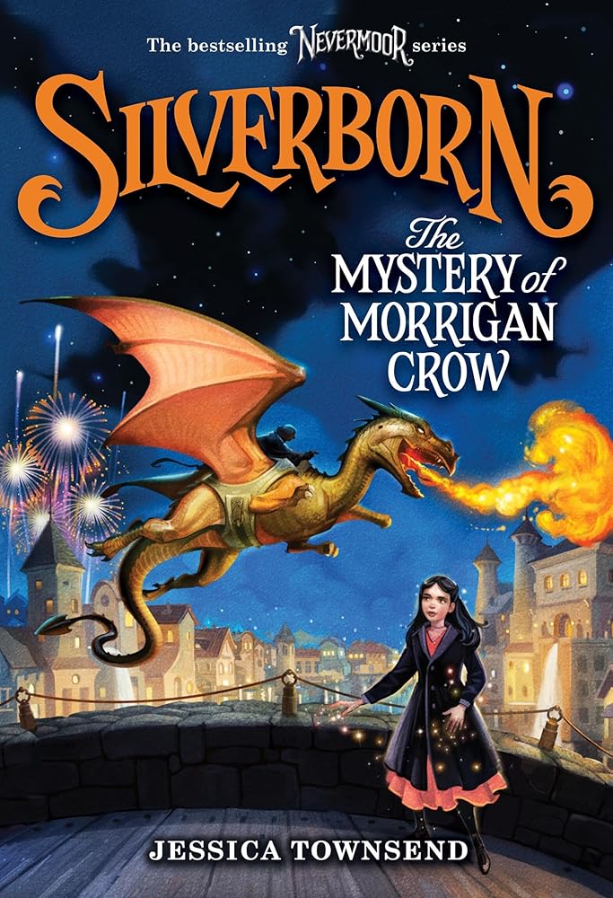 Silverborn: The Mystery of Morrigan Crow (Volume 4) (Nevermoor, 4) cover image