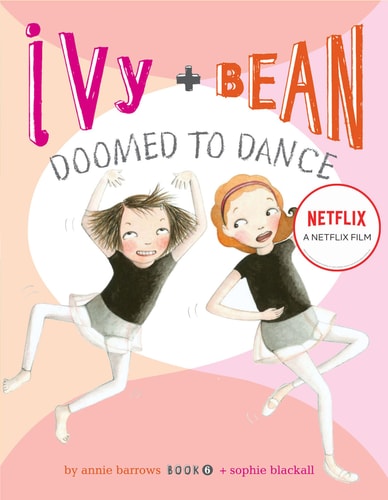 Ivy + Bean #6 Doomed to Dance-PB