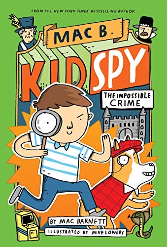 Mac B. Kid Spy #2 Impossible Crime