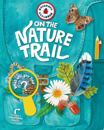 Backpack Explorer: On the Nature Trail