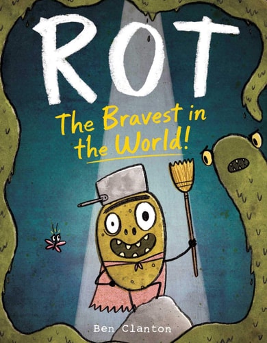 Rot, the Bravest in the World