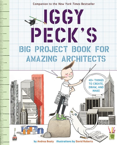 Iggy Peck's Big Project Book