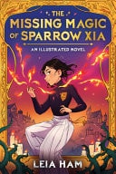 Missing Magic of Sparrow Xia