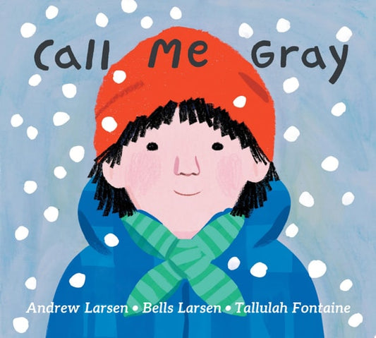 Call Me Gray