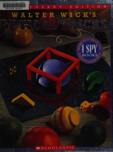 Walter Wick's Optical Tricks