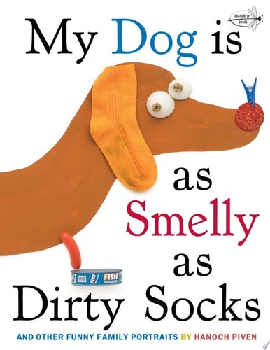 My Dog is as Smelly as Dirty Socks