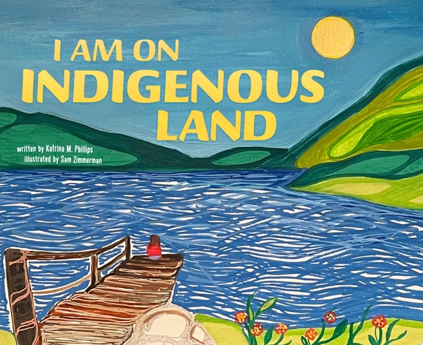 I Am On Indigeneous Land