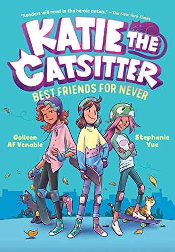 Katie the Catsitter #2 Best Friends for Never