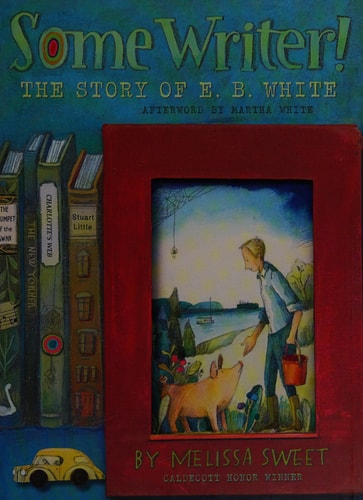 Some Writer: Story of E.B. White
