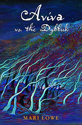 Aviva Vs the Dybbuk