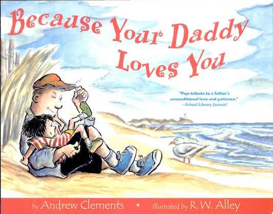 Because Your Daddy Loves You
