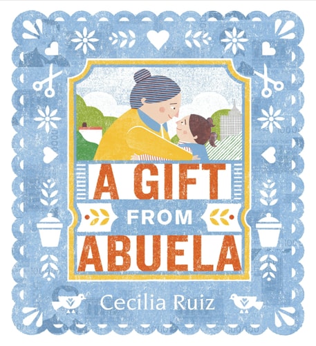 Gift From Abuela