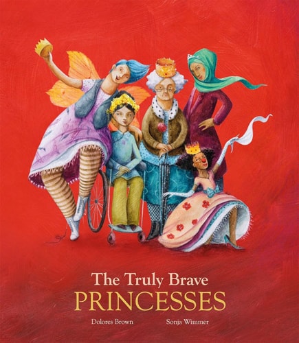 Truly Brave Princesses