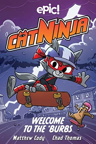 Cat Ninja #4 Welcome to the Burbs