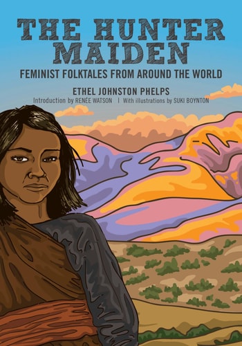Hunter Maiden: Feminist Folktales #4
