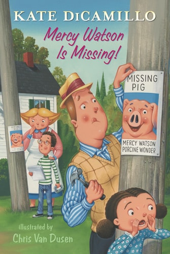 Mercy Watson is Missing (Deckawoo #7)