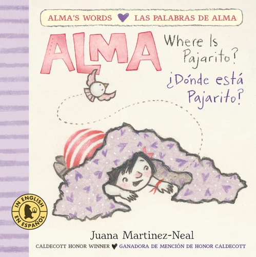 Alma, Where is Pajarito? Bilingual