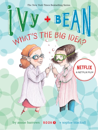 Ivy + Bean #7 What's Big Idea-PB
