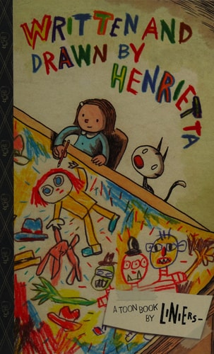 Written and Drawn by Henrietta