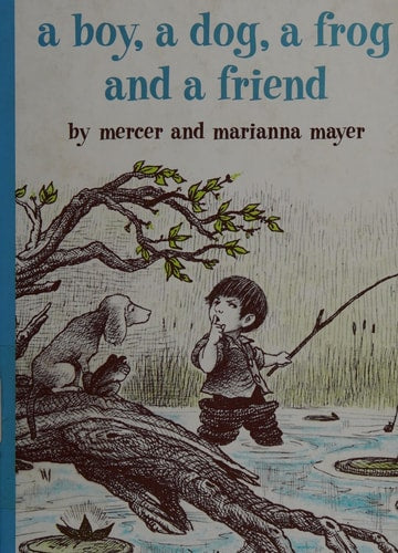 Boy, a Dog, a Frog, and a Friend
