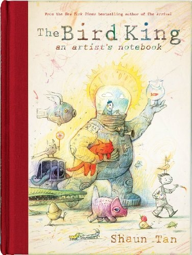 Bird King: An Artist's Notebook OOP