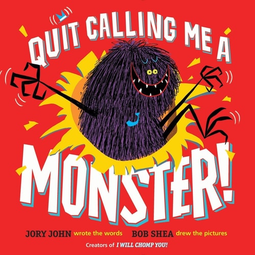 Quit Calling Me a Monster