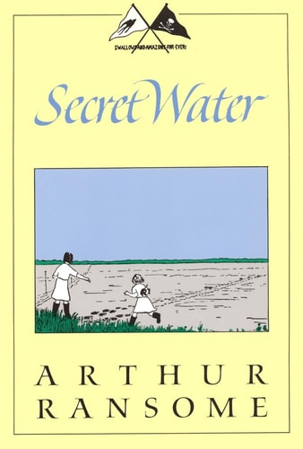 Secret Water Bk 8 Swallows & Amazons