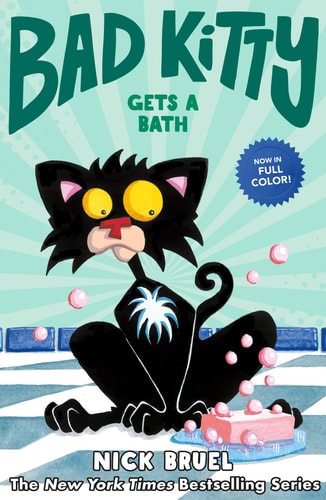 Bad Kitty Gets a Bath Full Color