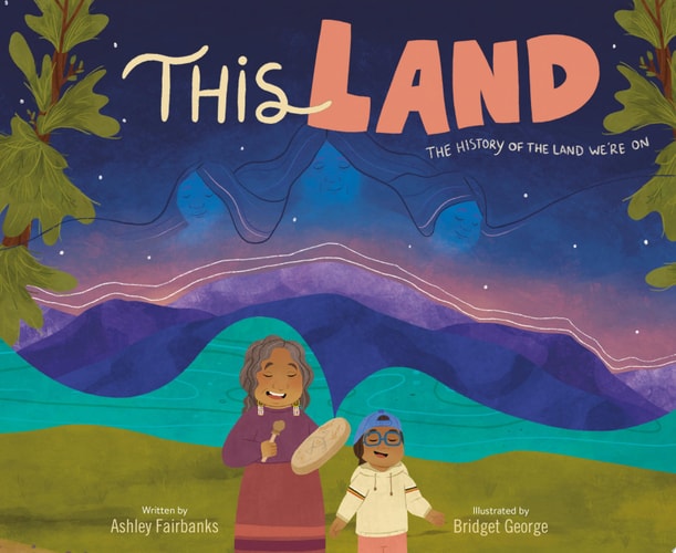 This Land: The History of the Land We're On