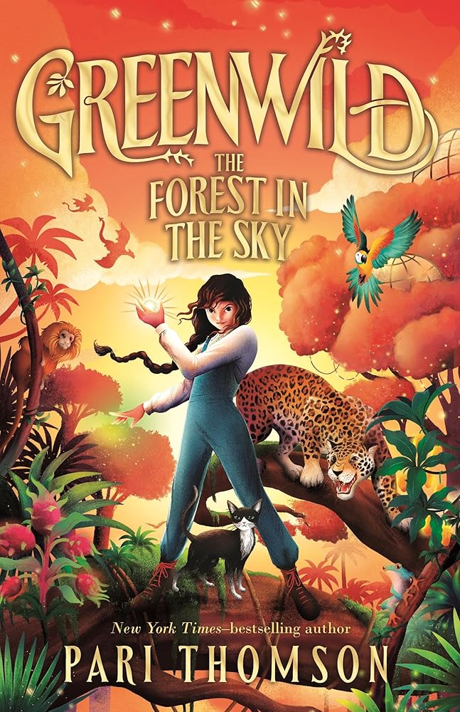 Greenwild: The Forest in the Sky (Greenwild, 3) cover image