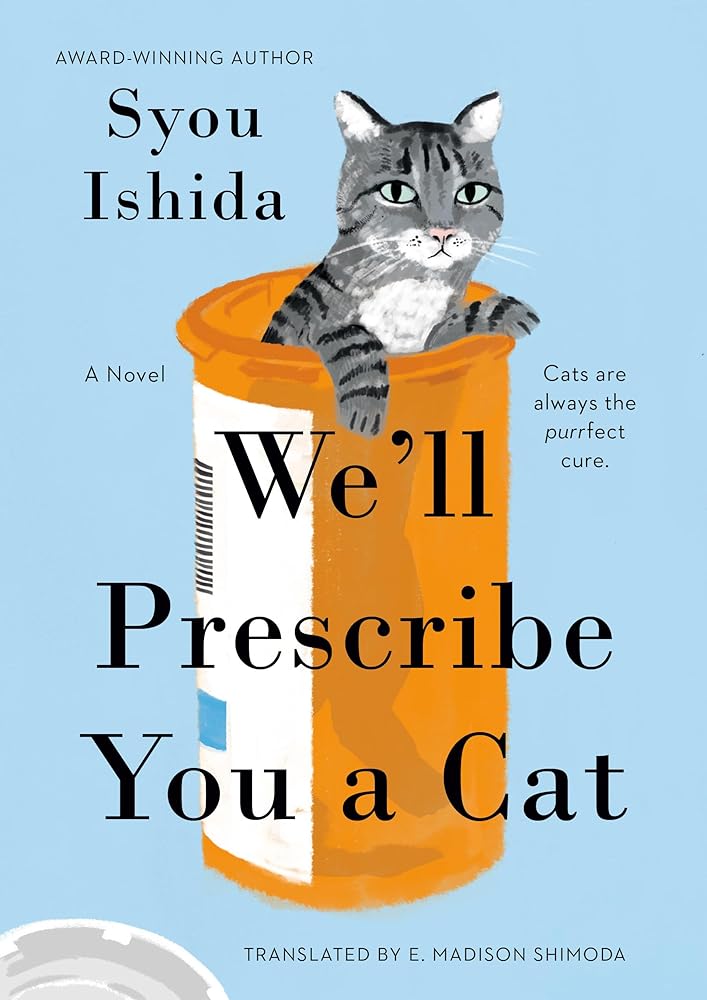 We'll Prescribe You a Cat cover image