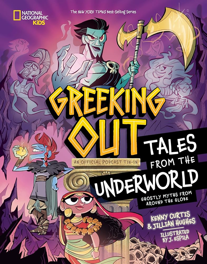 Greeking Out Tales from the Underworld: Ghostly Myths from Around the Globe cover image